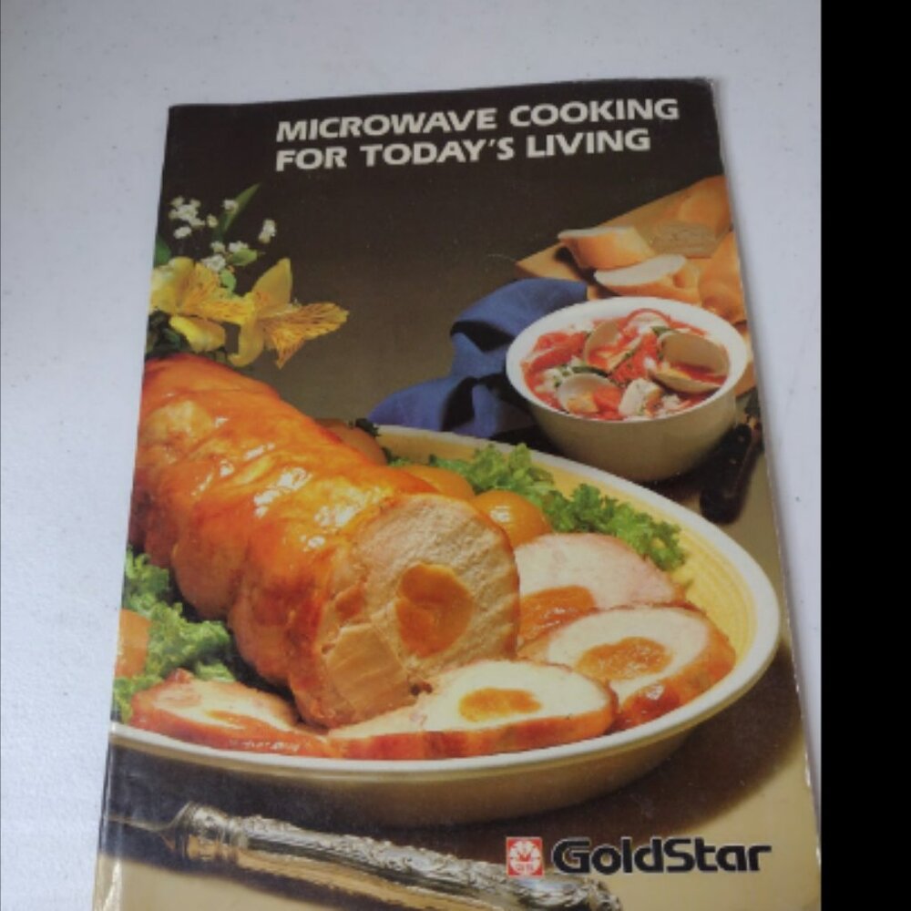 Vintage Gold Star Microwave Cookbook 1984 Microwave Cooking Today's Living (U1)